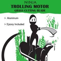 Trolling Motor Ninja Grass Blade